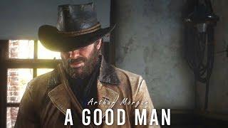 A Good Man  Arthur Morgan  RDR2