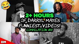 2+ HOURS OF DARRYL MAYES FUNNIEST VIDEOS  BEST OF DARRYL MAYES COMPILATION 18