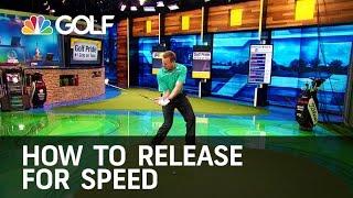 How To Release for Speed - The Golf Fix  Golf Channel