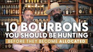 Top 10 Bourbons You Should be Hunting RIGHT NOW May Be Allocated Soon - Bourbon Real Talk 157