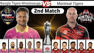 Gt20 2nd Match 2024  Global T20 Canada 2nd Match 2024  Bangla Tigers vs Montreal Tigers 2024