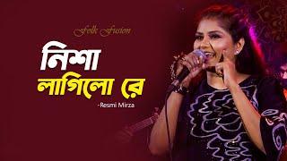 নিশা লাগিলো রে  Nesha Lagelo Re  Resmi Mirza  Folk Fusion  Mytv