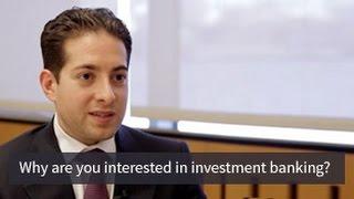 Mock Interview Question Why Investment Banking?