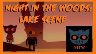 Night in the woods - Lake Scene voice acting ft.WildCardVA
