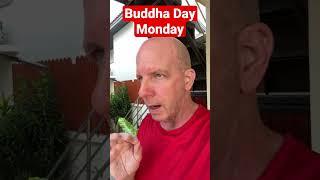 Buddha Day tomorrow