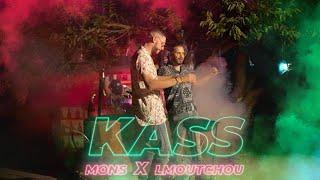 Mons × Lmoutchou - KASS Prod. Naji Razzy