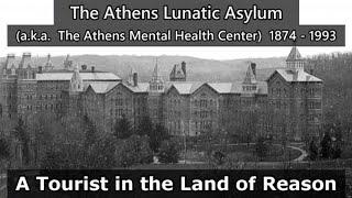 The Athens Lunatic Asylum a.k.a. Athens Mental Health Center