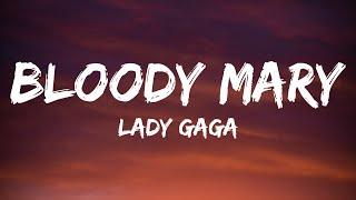 Lady Gaga - Bloody Mary Lyrics Sped Up  TikTok Remix