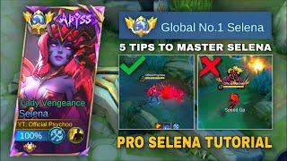 5 TIPS TO BECOME A PROFESSIONAL SELENA USER  SELENA POS5ROAMER TUTORIAL SELENA GAMEPLAY - MLBB