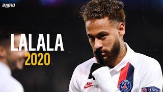 Neymar Jr Lalala-Y2K & bbno$ Skills & Goals 2020HD