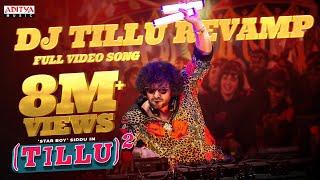 Dj Tillu Revamp Full Video  Tillu Square  Siddu Jonnalagadda Anupama  Mallik Ram  Ram Miriyala