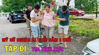 TIN TÍCH CỰC  MỸ NỮ NGHÈO 21 TUỔI NUÔI CON 7 THÁNG CÓ NHỮNG BƯỚC CHÂN TẬP ĐI DẦN DẦN VỮNG CHẮC