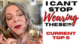 Fragrances I Cant Stop Wearing  Current Top 5 Perfume OBSESSIONS  Perfume Collection 2021