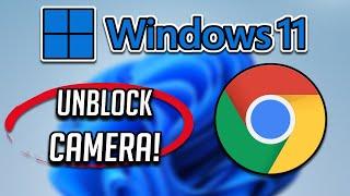 How To UnblockEnable Camera In Google Chrome in Windows 1110 Tutorial