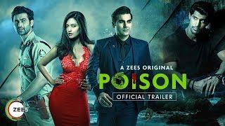 Poison  Official Trailer  A ZEE5 Original Web Series  Streaming Now On ZEE5