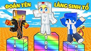 TÔ GÀ THỬ THÁCH 24H ĐOÁN TÊN THÀNH VIÊN DÀI NHẤT LÀNG SINH TỐ TRONG MINECRAFT*CÂU TRẢ LỜI DÀI NHẤT