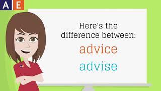 Commonly Confused Words - Advice and Advise