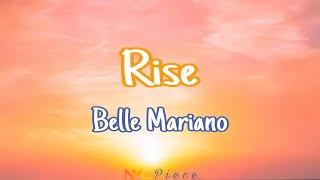 Rise - Belle Mariano Lyrics  NML Piece