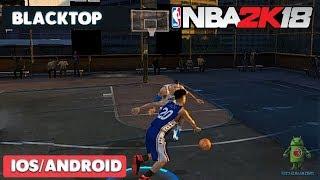 NBA 2K18 MOBILE -  BLACKTOP MODE  - iOS  ANDROID GAMEPLAY