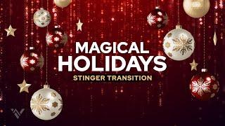 Magical Holidays Stinger Transition  After Effects Template