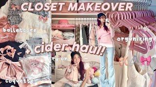 ️ CLOSET MAKEOVER ft. cider try on haul reorganizing and clean outballetcore coquette