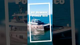 60 Sunreef Power Eco  Boat Review Teaser  Multihulls World