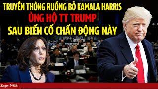 CHẤN ĐỘNG HOA KỲ Truyền thông trở mặt ruồng bỏ Kamala Harris để ủng hộ TT Trump sau BIẾN CỐ NÀY