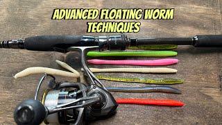 Advanced Floating Worm Techniques…