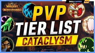 CATACLYSM CLASSIC PvP TIER LIST  Every Class RANKED