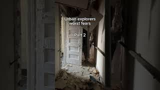 Urban Explorers Worst Fear Part 2 #urbanexploring #urbex #urbanexploration #abandoned