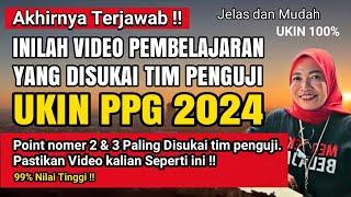 Video praktik Pembelajaran Yang disukai Penguji Ukin PPG 2024  Optimis Lolos 