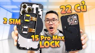iPhone 15 Pro Max lock 22 triệu độ 2 sim vật lý đầu tiên thế giới người Việt Nam quá giỏi 