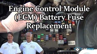 Engine Control Module ECM Battery Fuse Replacement