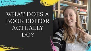 What Does A Book Editor Actually Do?