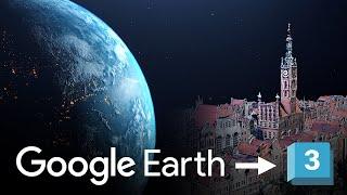 Import Google Earth Models into your 3D Software