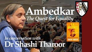 Dr Shashi Tharoor on Ambedkar the quest for equality in India