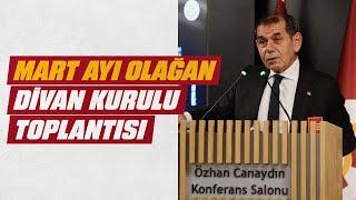  Galatasaray Spor Kulübü Divan Kurulu Mart Ayı Olağan Toplantısı gerçekleştirildi