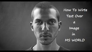 how to write text over a image in MS Word