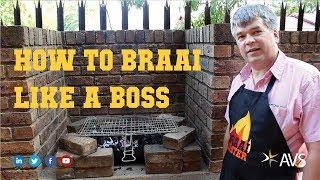 How To Braai Like A Boss