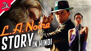 LA Noire Story Explained in Hindi