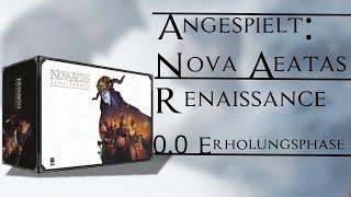 Nova Aethas Renaissance  Lets Play  0.0 Erholungsphase