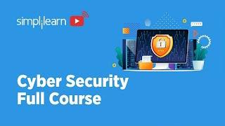 Cyber Security Full Course 2023  Cyber Security Course Training For Beginners 2023  Simplilearn