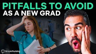 Pitfalls to Avoid as a New Nurse  New Grad Advice from SimpleNursing Nursing Prep