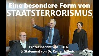 Eine besondere Form von Staatsterrorismus 30.Verhandlungstag Dr. R. Füllmich