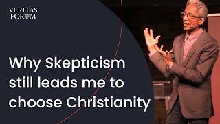 Why skepticism still leads me to choose Christianity  Satyan Devadoss at Pepperdine