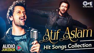 ATIF ASLAM Hindi Hit Songs Collection  Hindi Songs  Bollywood Romantic Love Songs Audio Jukebox