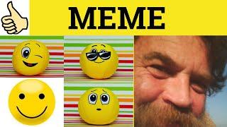  Meme Meaning - Meme Examples - Meme Definition - What is a Meme - Meme