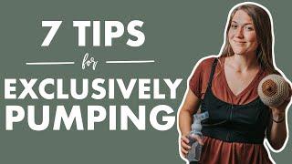 7 Rules to Live By When EXCLUSIVELY PUMPING  Best Tips to Exclusively Pump