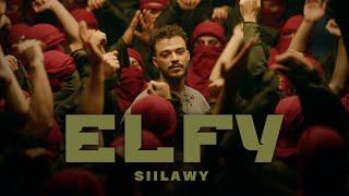 Siilawy - Elfy Official Music Video  الفي