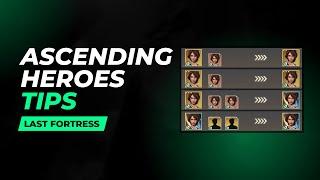 Ascending Heroes Tips for The Last Fortress Underground Updated